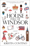 A House Full of Windsors by Kristin Contino