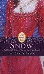 Snow by Tracy Lynn